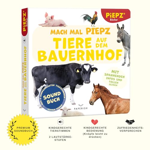Mach mal PIEPZ® - Tiere auf dem Bauernhof: Entdecke die Welt mit kindgerechten Sounds | Soundbuch für Kinder ab 12 Monaten