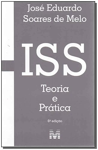 ISS: Teoria e prática - 6 ed./2017
