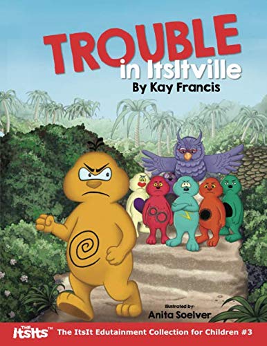 Trouble in ItsItville (The ItsIt Edutainment Collection for Children)