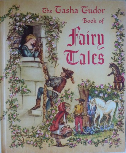 Book Of Fairy Tales: Selected, Edited and Illustrated by Tasha Tudor