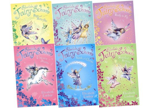 Silverlake Fairy School Collection, 6 Books, RRP £29.94 (Unicorn Dreams; Wands and Charms; Ready to Fly; Stardust Surprise; Bugs and Butterflies; Dancing Magic) (Silverlake Fairy School)