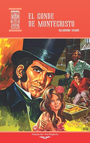 El conde de Montecristo: Volume 16 (Ariel Juvenil Ilustrada) El conde de Montecristo: Volume 16 (Ariel Juvenil Ilustrada)