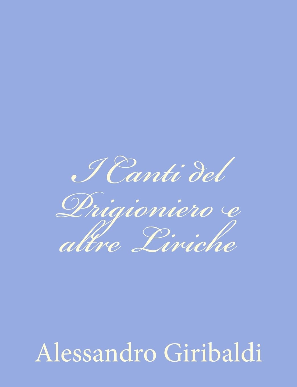 I Canti del Prigioniero e altre Liriche