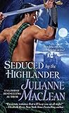 Seduced by the Highlander (The Highlander Series)