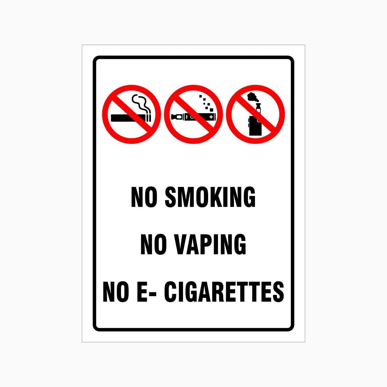 NO SMOKING - NO VAPING - NO E-CIGARETTES Sign, 12x8 Metal Tin Sign, Ban smoking, vaping and e-cigarettes.