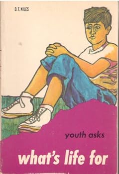 Paperback Youth Asks, What's Life for; That They May See Book