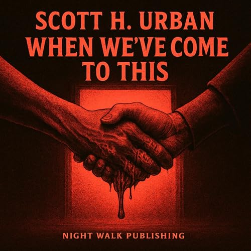 When We’ve Come to This Audiolivro Por Scott H. Urban capa