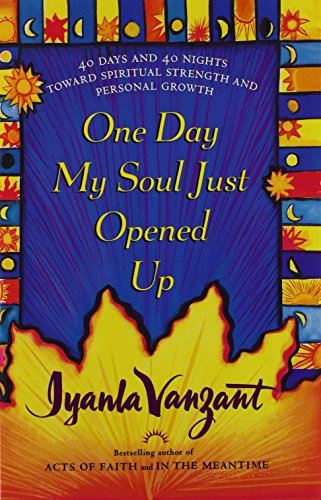 One Day My Soul Just Opened Up 0965270890 Book Cover