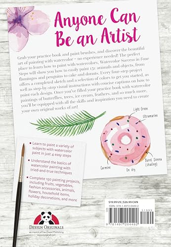 Watercolor Success in Four Steps: 150 Skill-Building Projects to Paint (Design Originals) Beginner-Friendly Step-by-Step Instructions & Techniques to Create Beautiful Paintings as Easy as 1-2-3-4 - Image 2