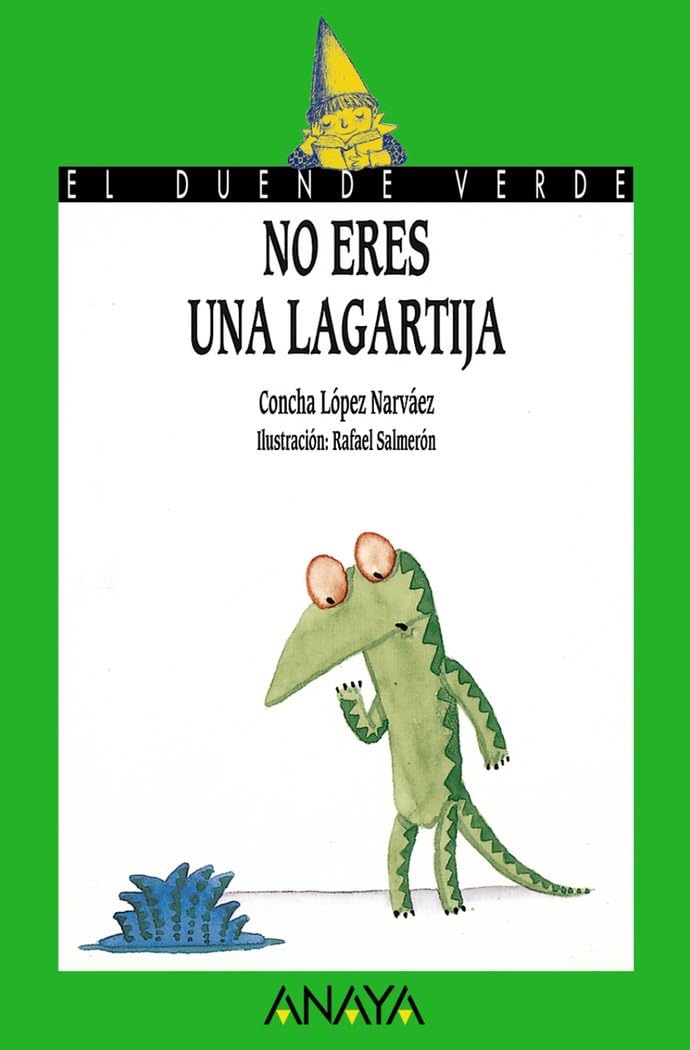 No Eres UNA Lagartija (El Duende Verde / The Green Elf, 97)
