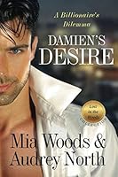 Damien's Desire: A Billionaire's Dilemma 1976325048 Book Cover