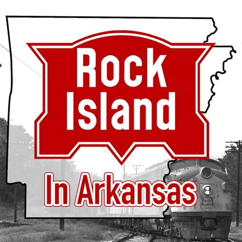 Couverture de Rock Island Railroad in Arkansas