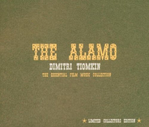 the-alamo-dimitri-tiomkin-the-essential-film-music-collection