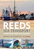 Reeds Sea Transport: Operation and Economics (Reeds Professional)