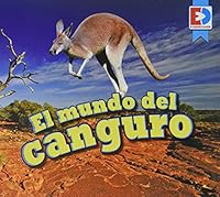 El Mundo del Canguro (a Kangaroo's World) (Eyediscover Spanish) 1791135439 Book Cover