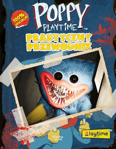 Poppy Playtime. Praktyczny Przewodnik