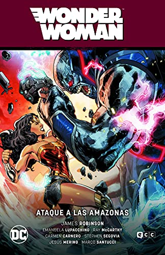 Wonder Woman Vol. 06: Ataque A Las Amazonas (Ww Saga - Hijos De Los Dioses Parte 2)