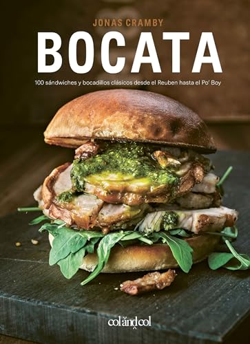 Bocata: 100 sándwiches y bocadillos clásicos desde el reuben hasta el po'boy (COCINA DE AUTOR)