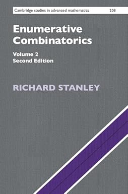 Enumerative Combinatorics: Volume 2 (Cambridge Studies in Advanced ...