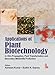 Applications of Plant Biotechnology: In vitro Propagation, Plant Transformations and Secondary Metabolite Production
