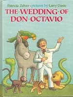 The Wedding of Don Octavio 0688113354 Book Cover