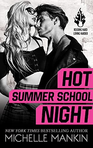 Hot Summer School Night (No Quarter Book 1) by [Michelle Mankin]