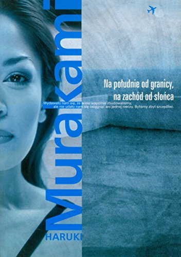 Na poludnie od granicy, na zachod od slonca (po... [Polish] 8374959215 Book Cover