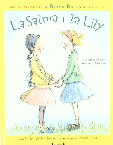 LA SALMA I LA LILY: PER SA MAJESTAT LA REINA RANIA AL ABDAL·LA (B de Blok)