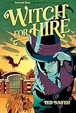 Witch for Hire: A Graphic Novel