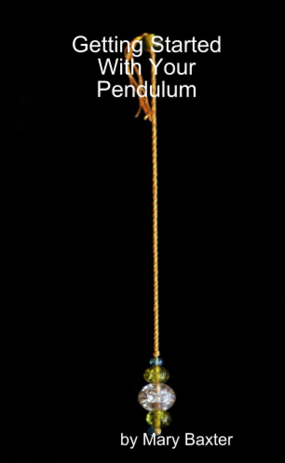 Getting Started With Your Pendulum
