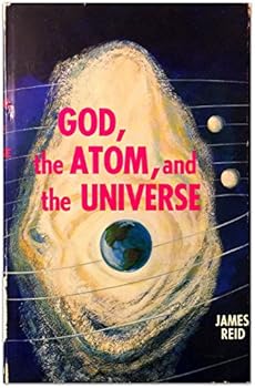Hardcover God, the atom, and the universe Book