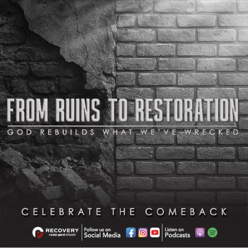 Page de couverture de From Ruins To Restoration - Celebrate the Comeback // Aaron Shaw
