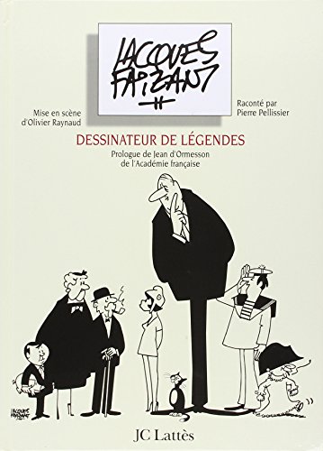 Jacques Faizant : Dessinateur de légendes