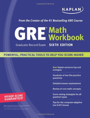 Kaplan GRE (Graduate Record Exam) Math Workbook, Sixth Edition