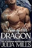 Kiss of Her Dragon (Dragon Guard Book 19)
