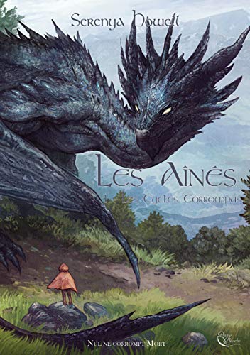 Les Aînés, Livre I: Les cycles corrompus