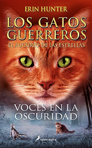 Los Gatos Guerreros | El augurio de las estrellas 3 - Voces en la oscuridad (Colección Salamandr...