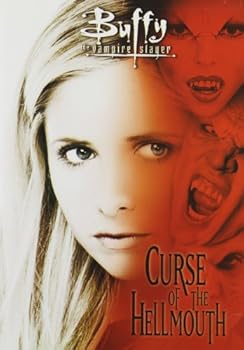 Buffy The Vampire Slayer: Curse of The Hellmouth