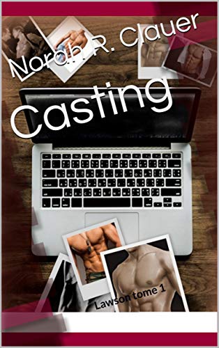 Casting: Lawson tome 1 (French Edition)