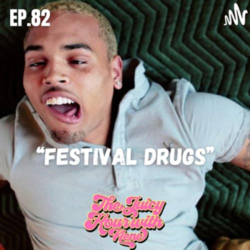 EP.82 | Festival Drugs