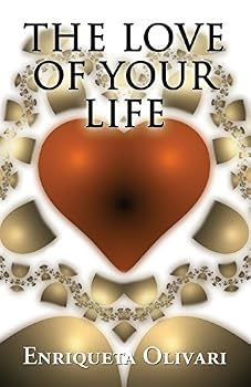 Paperback The Love of Your Life Book