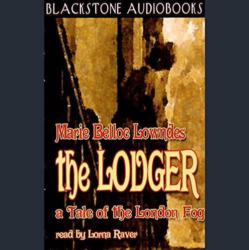 The Lodger by Marie Belloc Lowndes