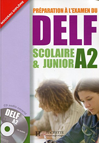 Télécharger DELF A2 Scolaire et Junior + CD audio: DELF Scolaire et Junior - DELF A2 Scolaire et Junior + CD aud Livre PDF Gratuit