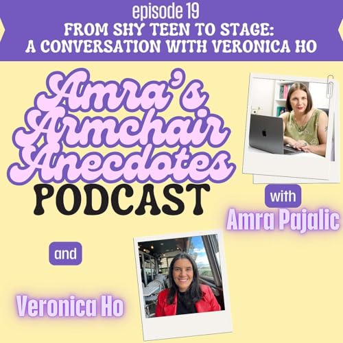 19-From Shy Teen To Stage: A conversation with Veronica Ho