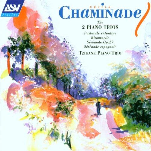 2 Piano Trios / Pastorale Enfantine [Audio CD] Chaminade and Tzigane Piano Trio