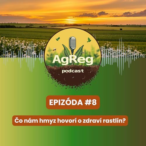 8. Čo n&aacute;m hmyz hovor&iacute; o zdrav&iacute; rastl&iacute;n?