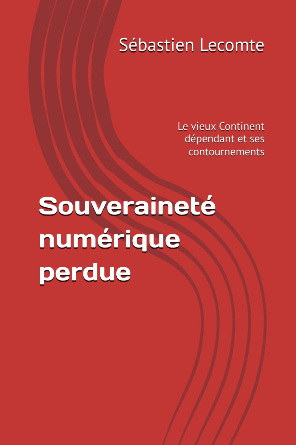 Souveraineté numérique perdue: Le vieux Continent dépendant et ses contournements