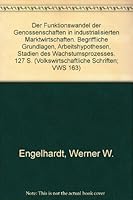 Der Funktionswandel Der Genossenschaften in Industrialisierten Marktwirtschaften: Begriffliche Grundlagen, Arbeitshypothesen, Stadien Des Wachstumspro 3428024362 Book Cover