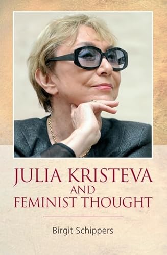 Julia Kristeva and Feminist Thought
