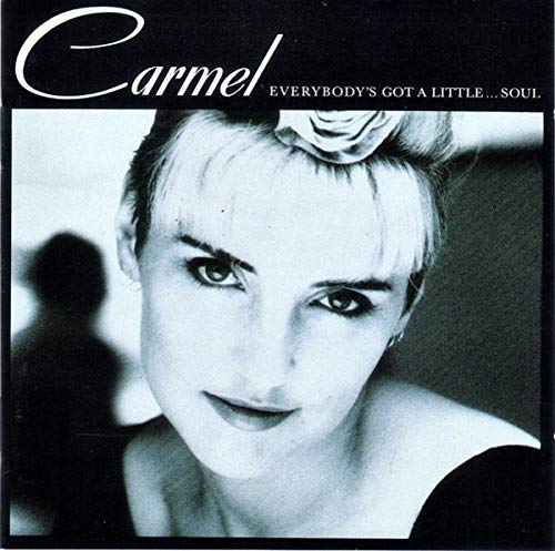 Everybodys Got A Little Soul [Audio CD] Carmel